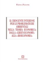 Il crescente interesse per le problematiche ambientali nella teoria economica: dalla «green economy» alla «bioeconomia»