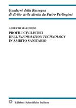 Profili civilistici dell'information technology in àmbito sanitario