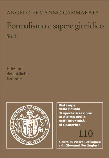 Formalismo e sapere giuridico. Studi - Angelo Ermanno Cammarata - copertina