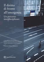 Il diritto di fronte all'emergenza. Un percorso interdisciplinare