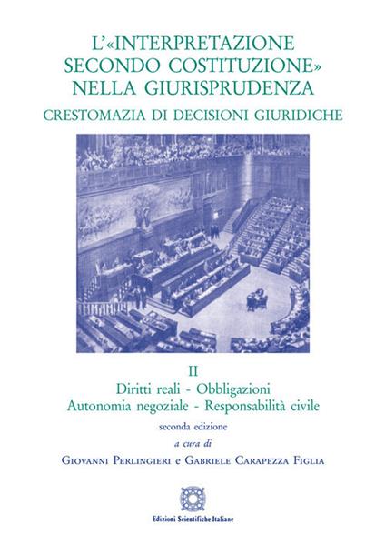 L'«interpretazione secondo Costituzione» nella giurisprudenza. Crestomazia di decisioni giuridiche. Vol. 2 - copertina