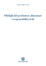 Obblighi del produttore alimentare e responsabilità civile