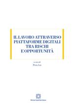 Il lavoro attraverso piattaforme digitali tra rischi e opportunità