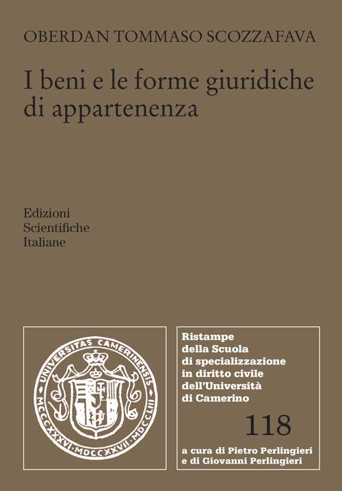 I beni e le forme giuridiche di appartenenza - Oberdan Tommaso Scozzafava - copertina