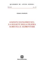«Liaisons dangereuses»: la slealtà nella filiera agricola e alimentare