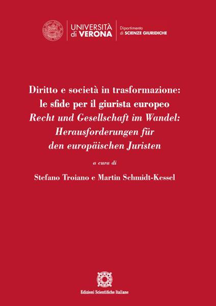 Diritto e società in trasformazione: le sfide per il giurista europeo. Recht und Gesellschaft im Wandel: Herausforderungen für den europäischen Juristen - copertina