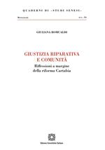 Giustizia riparativa e comunità. Riflessioni a margine della riforma Cartabina