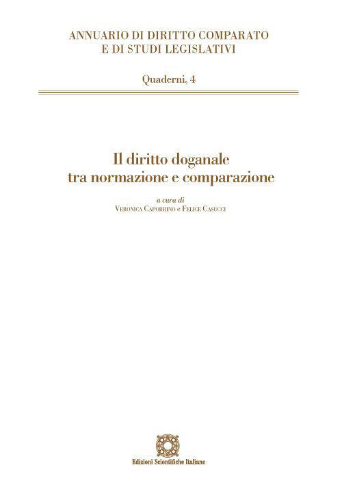 Il diritto doganale tra normazione e comparazione - copertina