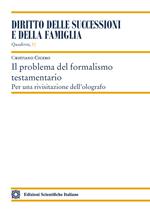 Il problema del formalismo testamentario. Per una rivisitazione dell'olografo