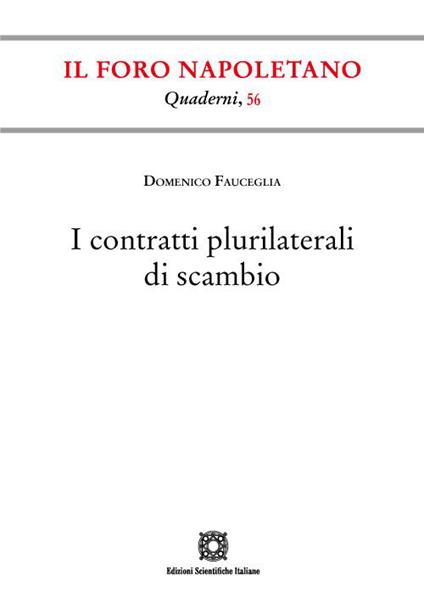 I contratti plurilaterali di scambio - Domenico Fauceglia - copertina