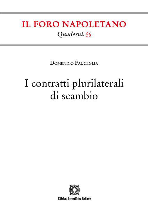 I contratti plurilaterali di scambio - Domenico Fauceglia - copertina