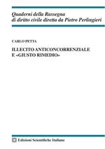Illecito anticoncorrenziale e «giusto rimedio»