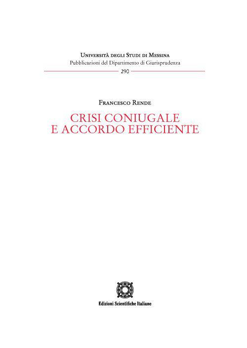 Crisi coniugale e accordo efficiente - Francesco Rende - copertina