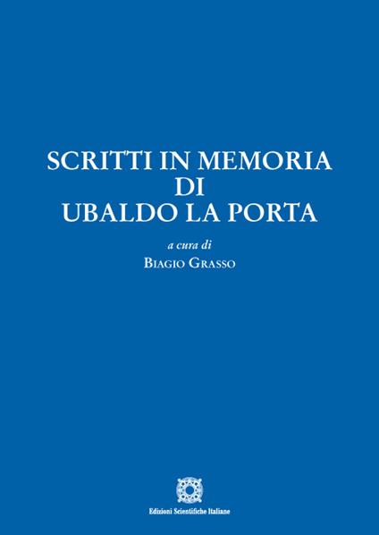 Scritti in memoria di Ubaldo La Porta - copertina
