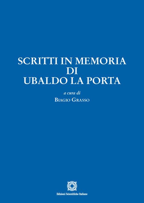Scritti in memoria di Ubaldo La Porta - copertina