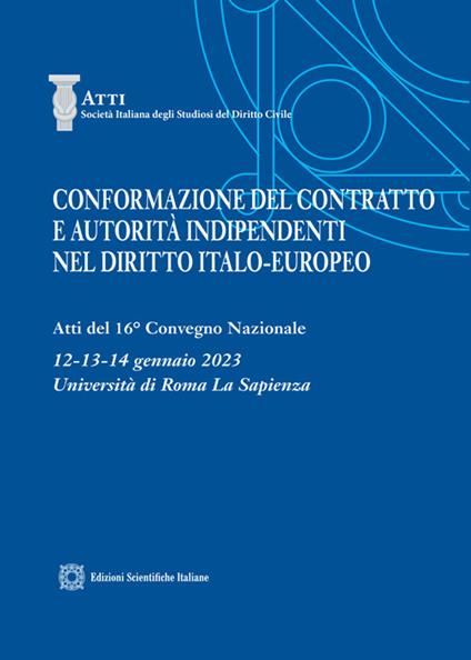 Conformazione del contratto e autorità indipendenti nel diritto italo-europeo - copertina