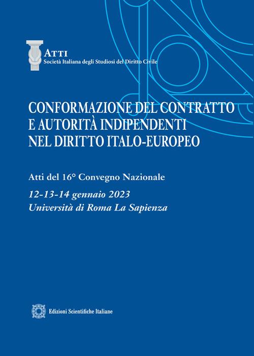Conformazione del contratto e autorità indipendenti nel diritto italo-europeo - copertina
