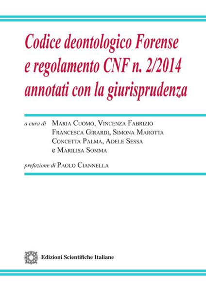 Codice deontologico Forense e regolamento CNF n.2/2024 annotati con la giurisprudenza - copertina
