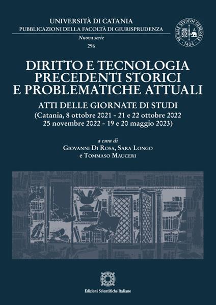 Diritto e tecnologia. Precedenti storici e problematiche attuali - copertina
