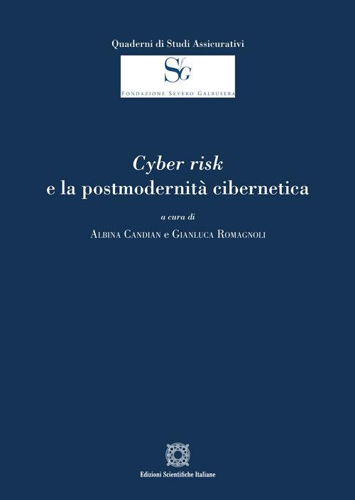Cyber risk e la postmodernità cibernetica - copertina