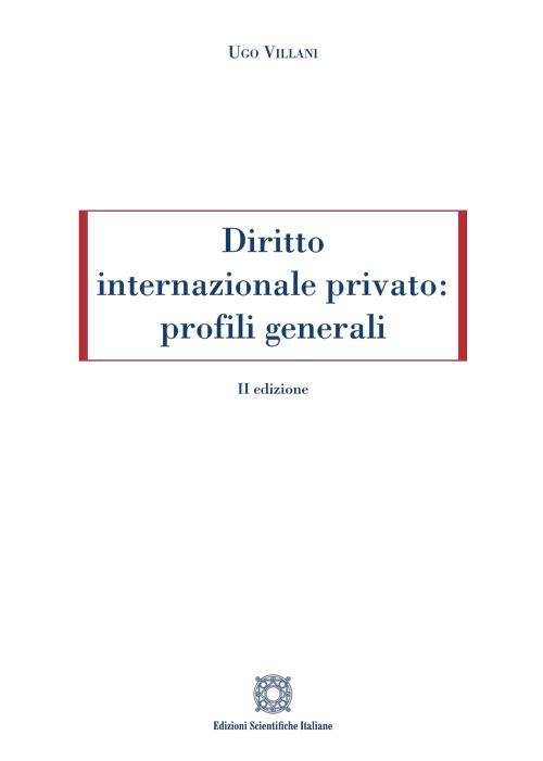 Diritto internazionale privato: profili generali - Ugo Villani - copertina