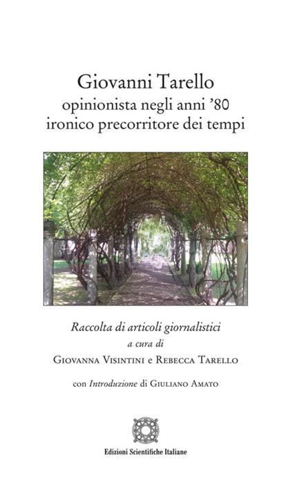 Giovanni Tarello opinionista negli anni '80 ironico precorritore dei tempi - copertina
