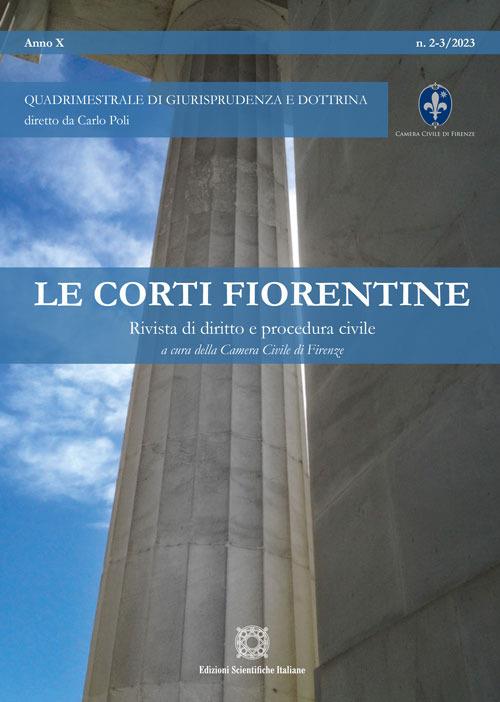 Le corti fiorentine. Rivista di diritto e procedura civile (2023). Vol. 2-3 - copertina
