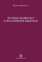 In tema di privacy e successione digitale