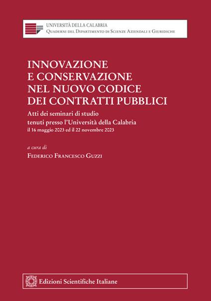 Innovazione e conservazione nel nuovo codice dei contratti pubblici - copertina