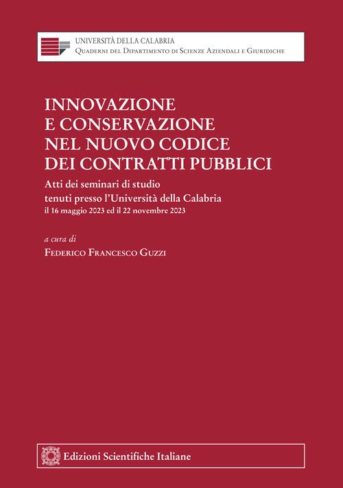 Innovazione e conservazione nel nuovo codice dei contratti pubblici - copertina