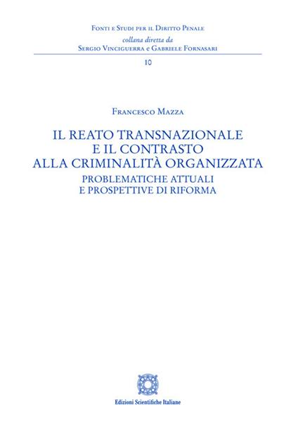 Il reato transnazionale e il contrasto alla criminalità organizzata - Francesco Mazza - copertina
