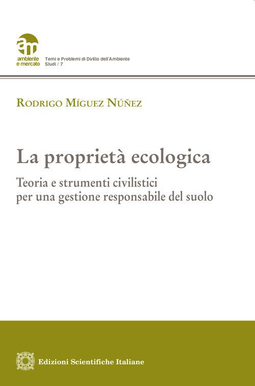 La proprietà ecologica - Rodrigo Míguez Núñez - copertina
