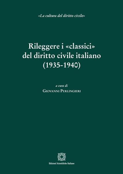 Rileggere i «classici» del diritto civile italiano (1935-1940) - copertina