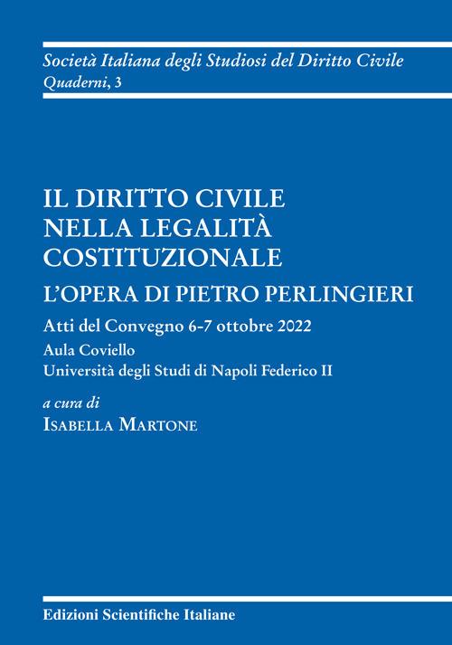 Il diritto civile nella legalità costituzionale - Isabella Martone - copertina