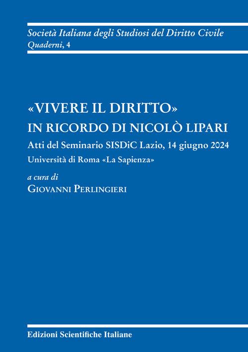 «Vivere il diritto» in ricordo di Nicolò Lipari - Giovanni Perlingieri - copertina