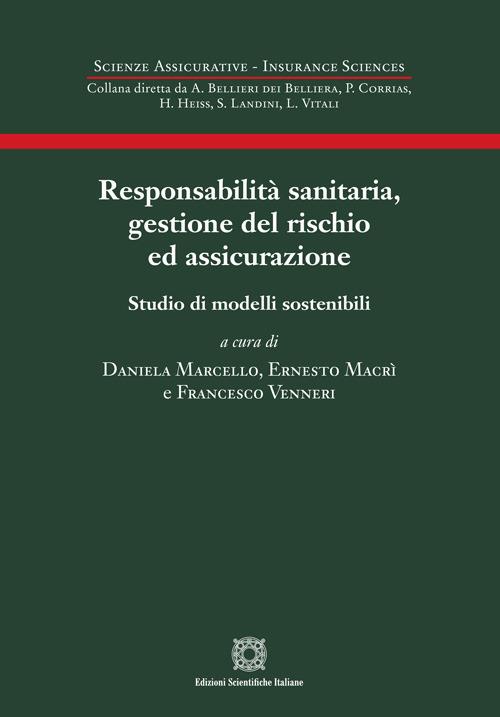 Responsabilità sanitaria, gestione del rischio ed assicurazione - copertina
