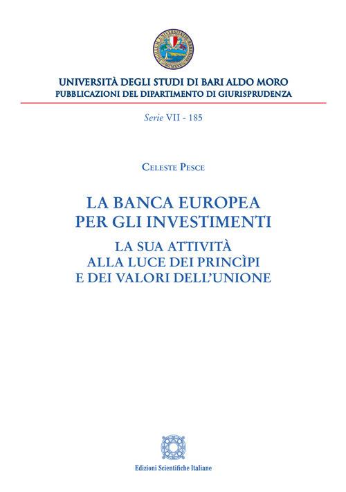 La Banca europea per gli investimenti - Celeste Pesce - copertina