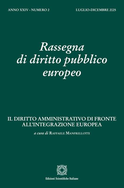 Rassegna di diritto pubblico europeo (2025). Vol. 2: Il diritto amministrativo di fronte all'integrazione europea - copertina
