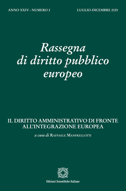 Rassegna di diritto pubblico europeo (2025). Vol. 2: Il diritto amministrativo di fronte all'integrazione europea - copertina