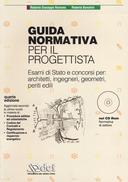 Guida normativa per il progettista. Con CD-ROM - Roberto G. Romano,Roberto Banchini - copertina