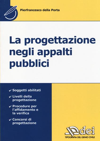 La progettazione negli appalti pubblici - Pierfrancesco Della Porta - copertina