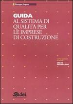 Guida al sistema di qualità per le imprese di costruzione