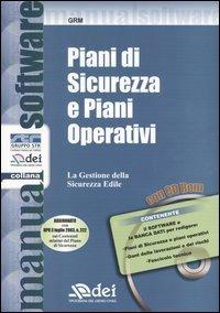 Piani di sicurezza e piani operativi. La gestione della sicurezza edile. Con CD-ROM - copertina