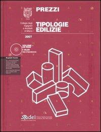 Prezzi tipologie edilizie 2007. Con CD-ROM - Collegio degli ingegneri e architetti di Milano - copertina