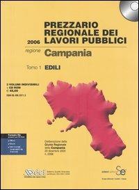 Prezzario regionale dei lavori pubblici. Regione Campania vol. 1-3: Edili-Recupero urbanizzazione-Impianti. Con CD-ROM - copertina