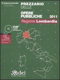 Prezzario delle opere pubbliche 2011. Regione Lombardia. Con CD-ROM - copertina