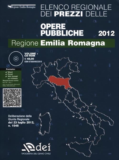 Prezzario delle opere pubbliche 2012. Regione Emilia-Romagna. Con CD-ROM - copertina