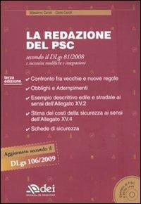 La redazione del PSC secondo il DLgs 81/2008 e successive modifiche e integrazioni. Con CD-ROM - Massimo Caroli,Carlo Caroli - copertina