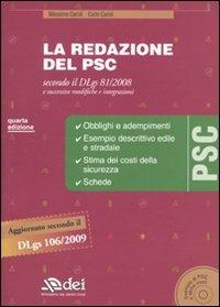 La redazione del PSC secondo il DLgs 81/2008 e successive modifiche e integrazioni. Con CD-ROM - Massimo Caroli,Carlo Caroli - copertina
