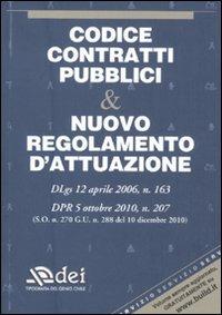 Codice contratti pubblici & nuovo regolamento d'attuazione - copertina